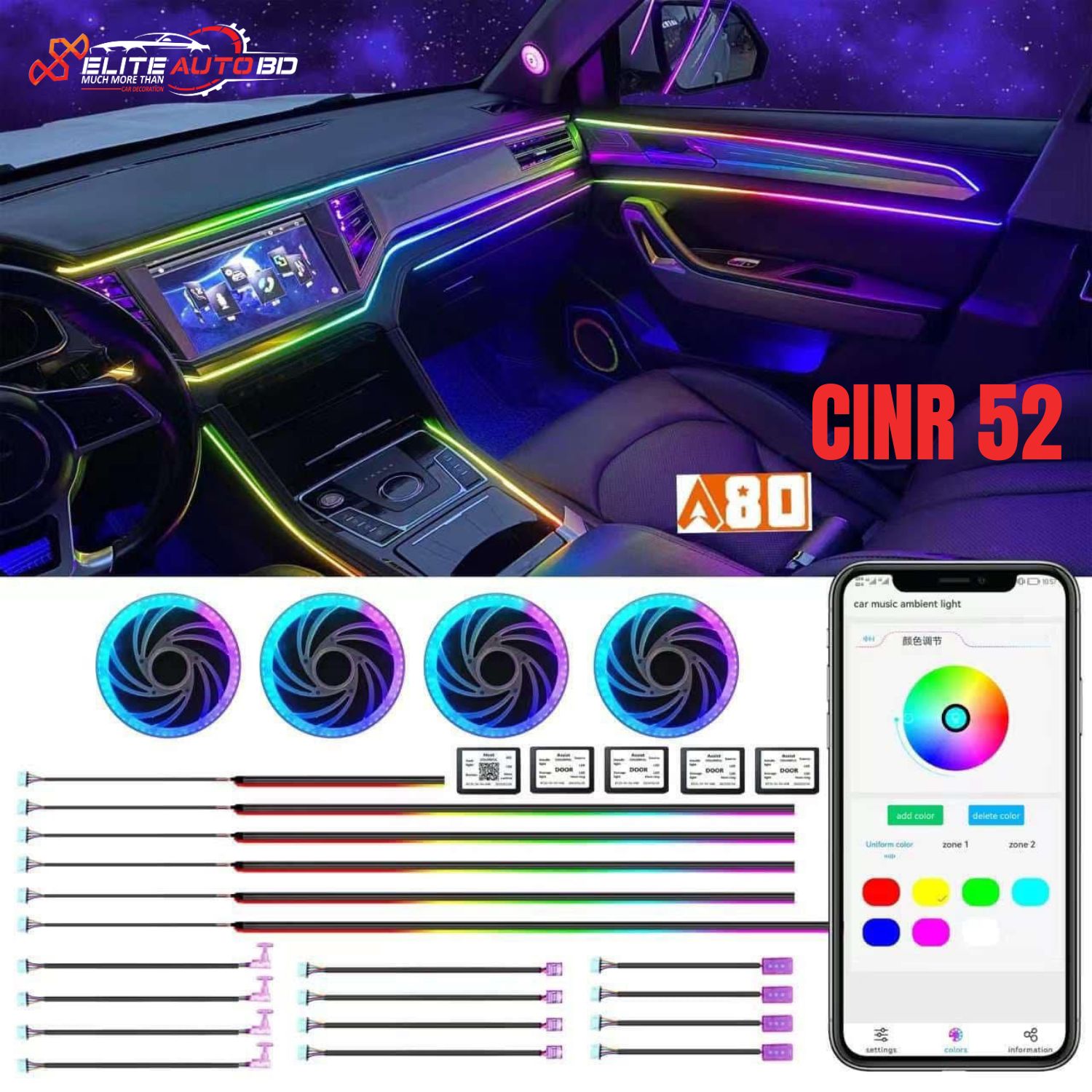 A80 Supreme-Grade Car Music LED Ambient Light Kit – 64-Color RGB Interior Atmosphere Lighting with App Control | CINR 52 | Elite Auto BD