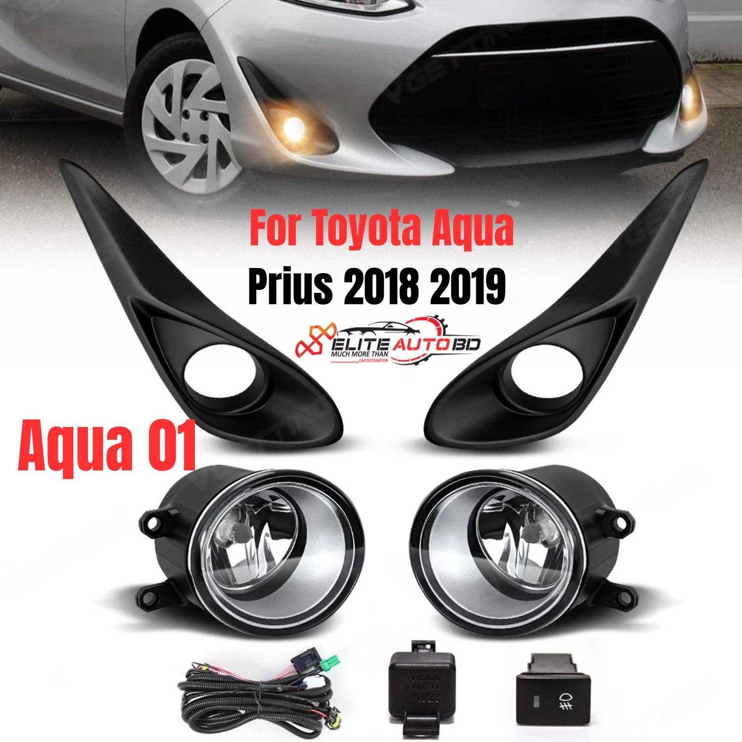 Toyota Aqua & Prius 2018-2019 Fog Light Kit with Bezel, Wiring & Switch | Aqua 01 | Elite Auto BD
