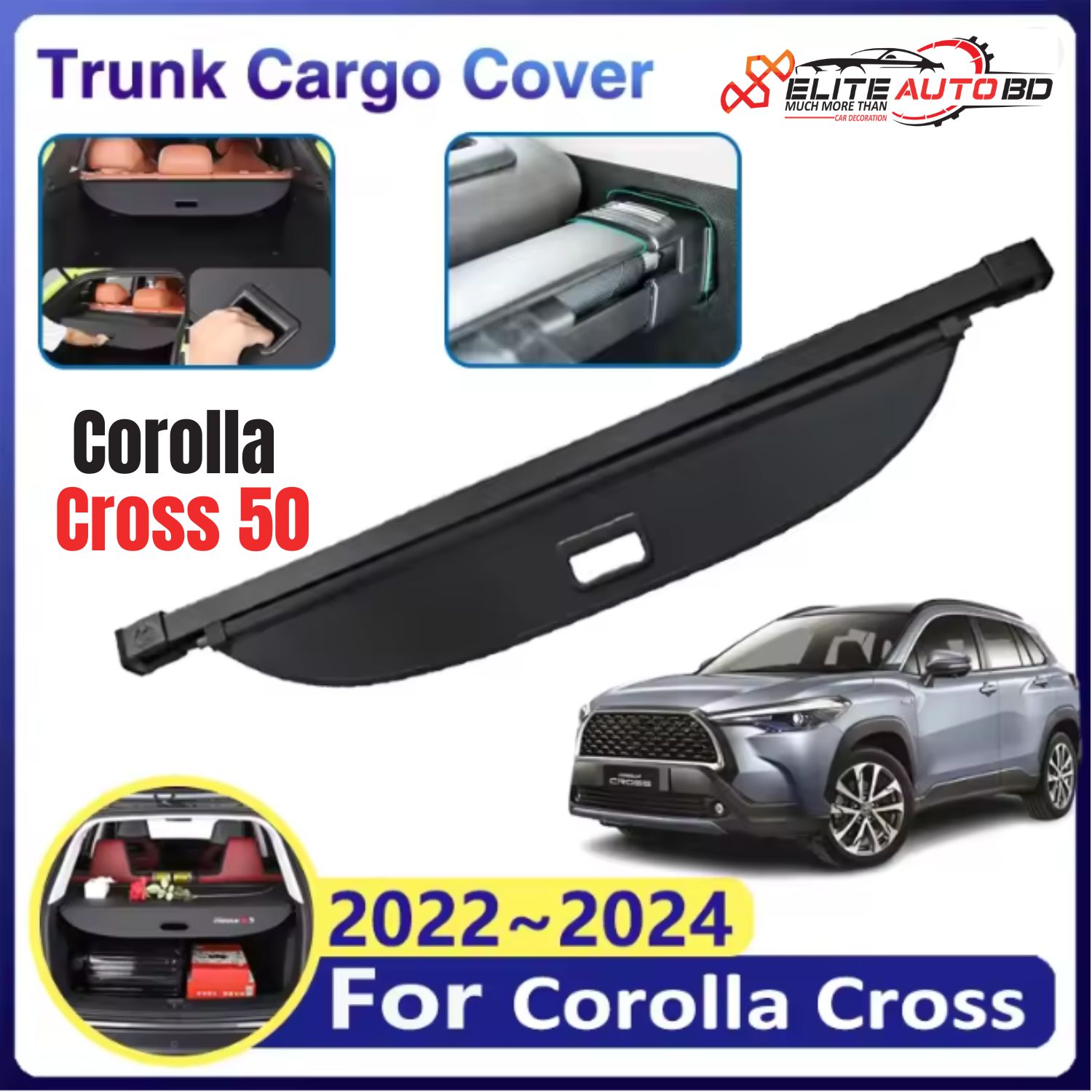 Toyota Corolla Cross Retractable Trunk Cargo Cover (2022-2024) – Premium Privacy Security Shield & Luggage Organizer | COROLLA CROSS 50 | Elite Auto BD